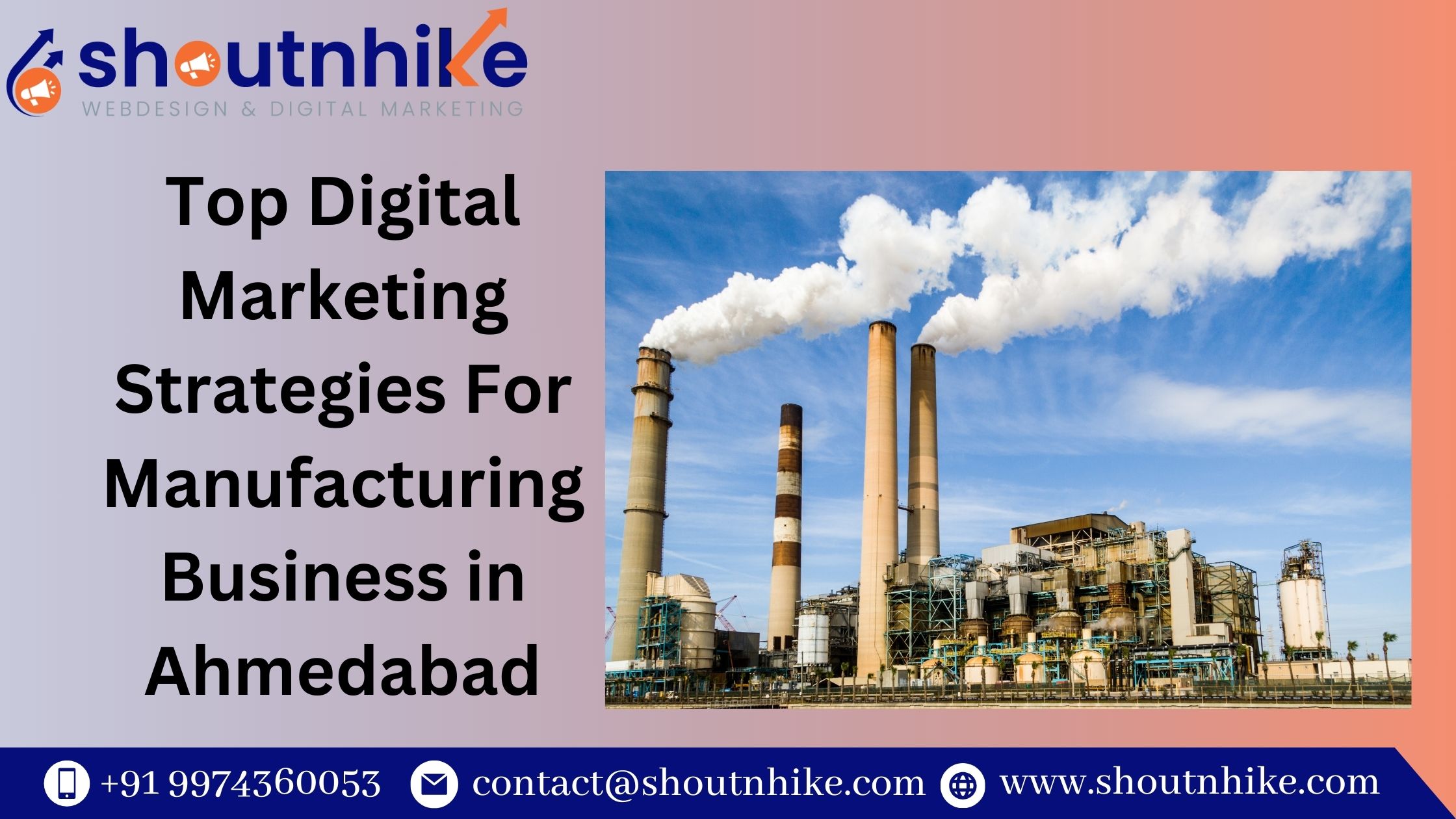 Top Digital Marketing Strategies For Manufacturing Business in Ahmedabad